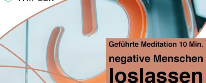 Negative Menschen loslassen
