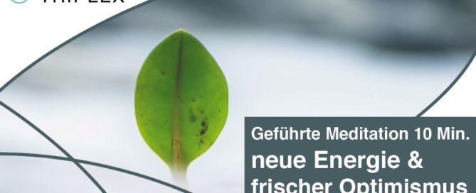 neue Energie und erfrischender Optimismus