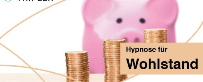 Hypnose für Wohlstand