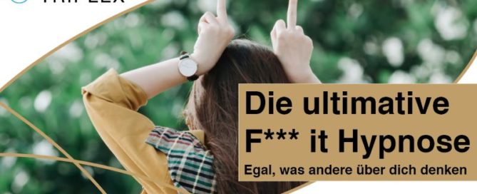 egal was andere über dich denken