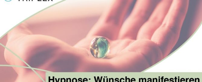 Hypnose Wünsche manifestieren