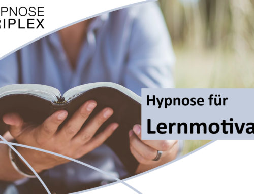 Hypnose Motivation für Lernen aufbauen und stärken