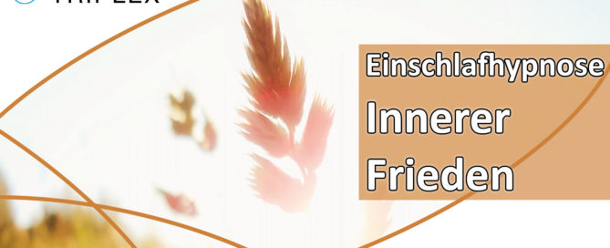 Einschlafhypnose Innerer Frieden